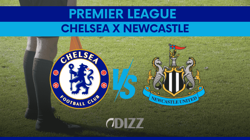 Chelsea x Newcastle: onde assistir, escalações prováveis e análise pré-jogo da Premier League 2026/1