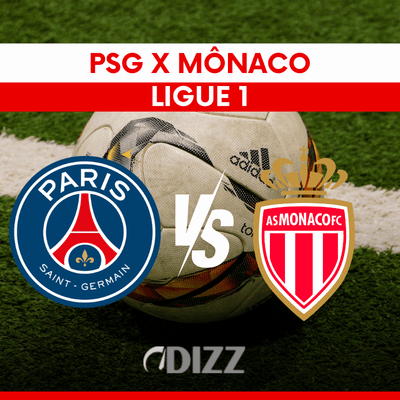 PSG x Mônaco: expectativa alta para esse grande clássico. PSG x Mônaco