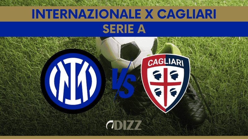 Internazionale x Cagliari onde assistir, possíveis escalações e análise completa da Série A 2026